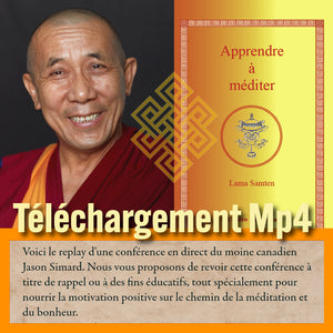 Lama Samten, conférence sur la méditation, téléchargement MP4, philosophie bouddhiste tibétaine