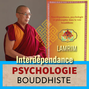 Lamrim : Interdépendance, psychologie et philosophie bouddhiste par Lama Samten