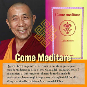 Lama Samten et livre 'Come meditare' sur la méditation bouddhiste tibétaine, méthode Mahayana