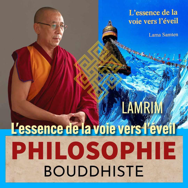 Lama Samten, philosophe bouddhiste, et son livre 'L'essence de la voie vers l'éveil' sur la philosophie tibétaine