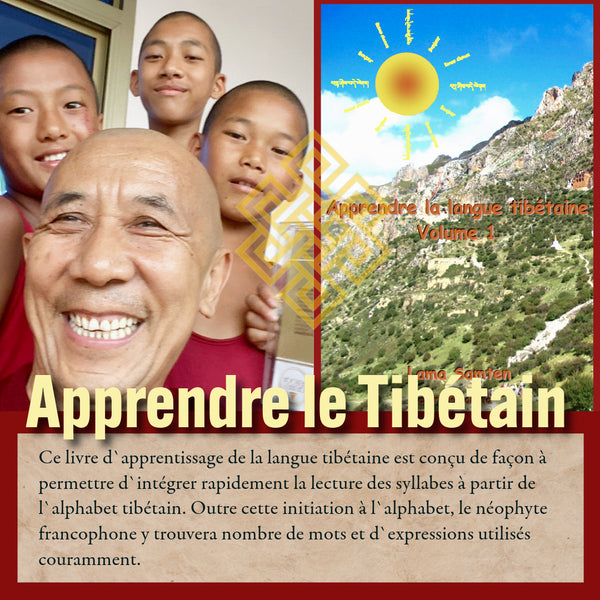 Apprendre le tibétain avec Lama Samten : livre d'apprentissage de la langue tibétaine pour francophones