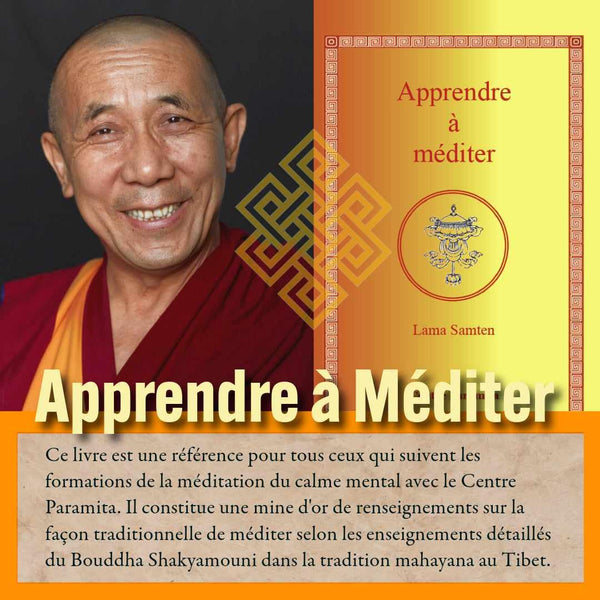 Lama Samten et son livre 'Apprendre à Méditer' sur la méditation bouddhiste tibétaine