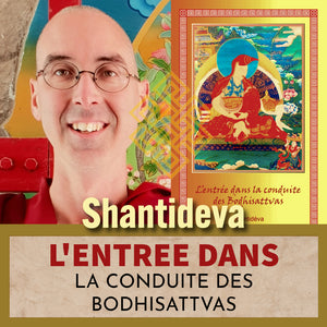 Livre Shantideva L'Entrée dans la Conduite des Bodhisattvas, philosophie bouddhiste tibétaine