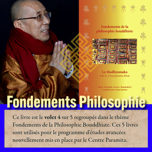 Livre Fondements de la philosophie bouddhiste, volet 4 par Acarya Chandrakirti, condensé par Lama Samten
