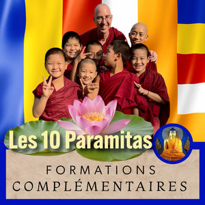 Les 10 Paramitas : formations complémentaires en philosophie bouddhiste avec moines et drapeau bouddhiste
