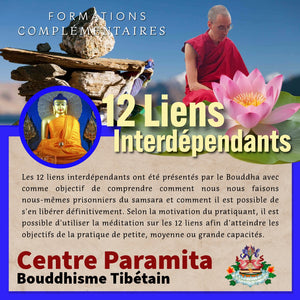 Formation sur les 12 Liens Interdépendants du Bouddhisme Tibétain avec méditation et enseignement