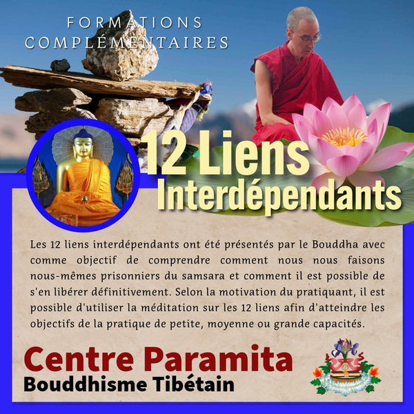 Formation sur les 12 Liens Interdépendants du Bouddhisme Tibétain avec méditation et enseignement