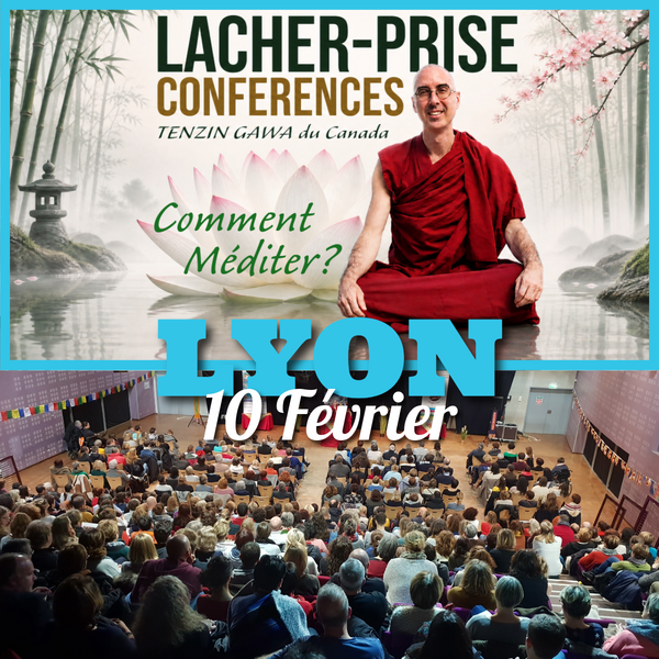 CONFERENCES Février 2027 | Lâcher Prise - Comment Méditer ?